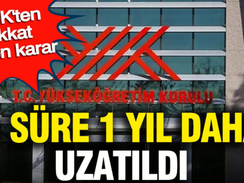 Yokten dikkat ceken karar o sure 1 yil daha uzatildi EISHr8E8